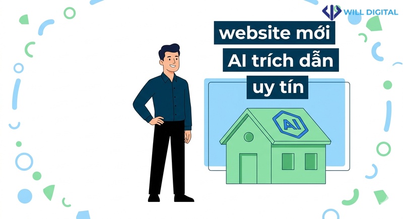 Nhân vật nam đứng trước ngôi nhà nhỏ, biểu tượng website mới và AI trích dẫn.